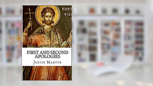 Cover from First and Second Apologies, written by Justin Martyr