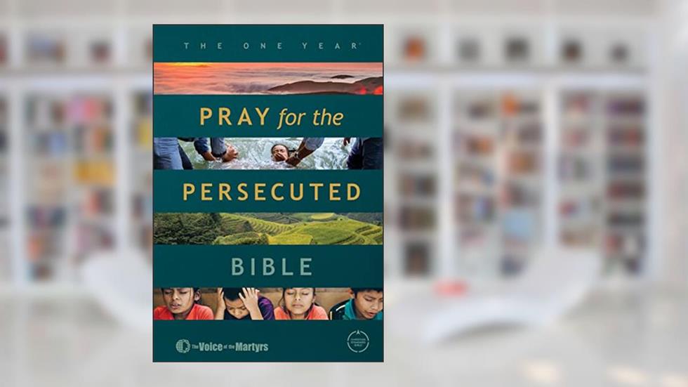The One Year Pray for the Persecuted Bible CSB Edition, written by Voice of the Martyrs
