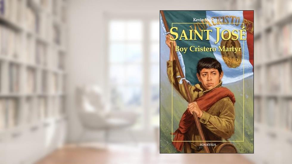 Saint José: Boy Cristero Martyr (Vision Books), written by Fr. Kevin McKenzie