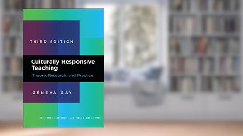 Cover from Culturally Responsive Teaching: Theory, Research, and Practice (Multicultural Education Series), written by Geneva Gay