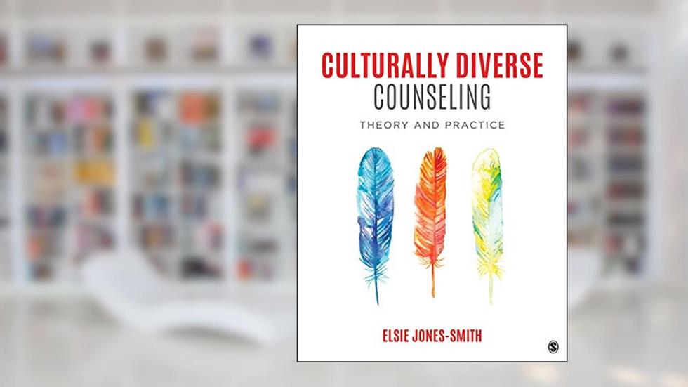 Culturally Diverse Counseling: Theory and Practice, written by Elsie Jones-Smith