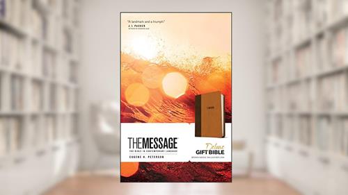 Cover from The Message Deluxe Gift Bible (Leather-Look, Brown/Saddle Tan): The Bible in Contemporary Language, written by Eugene H. Peterson
