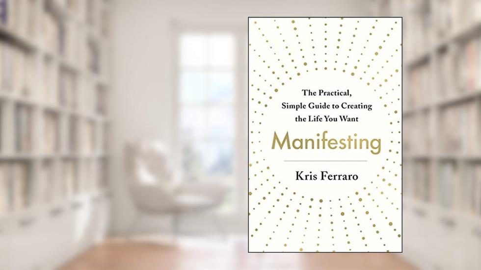 Manifesting, written by Kris Ferraro