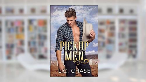 Cover from Pickup Men, written by L.C. Chase