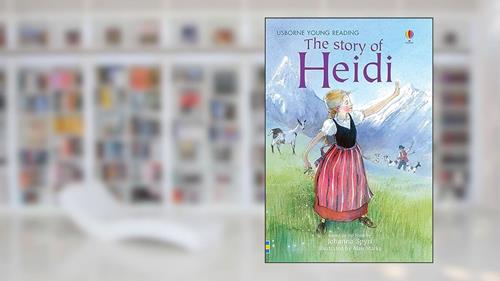 Cover from The Story of Heidi (3.2 Young Reading Series Two (Blue)), written by Mary Sebag-Montefiore