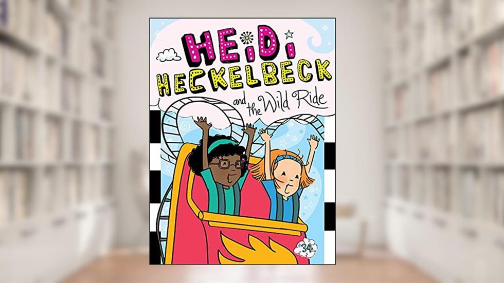 Heidi Heckelbeck and the Wild Ride (34), written by Wanda Coven