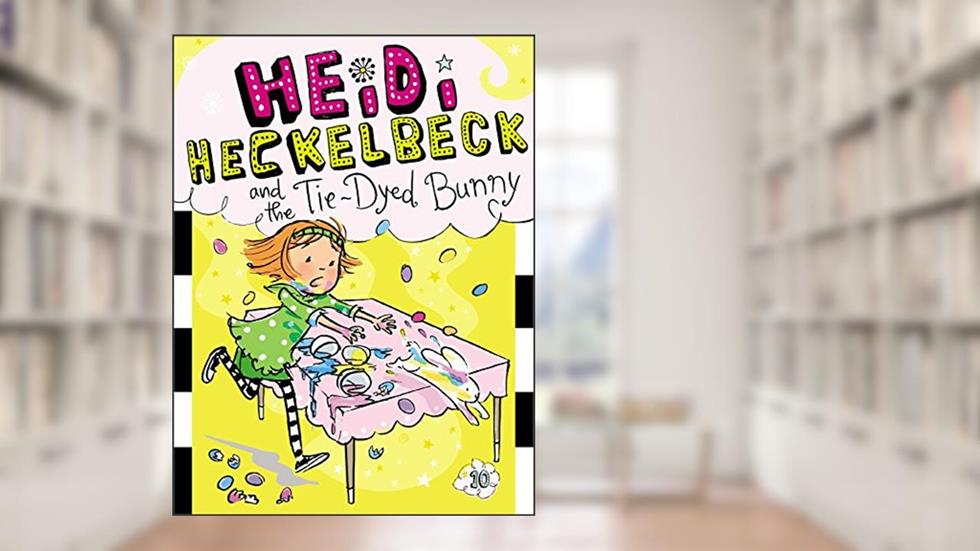 Heidi Heckelbeck and the Tie-Dyed Bunny (10), written by Wanda Coven