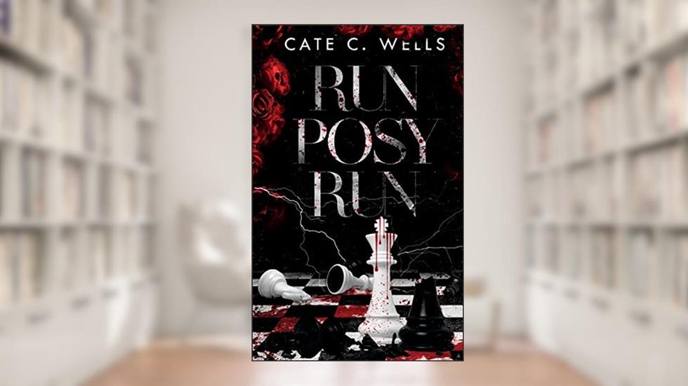 Run Posy Run Special Edition (Underboss Insurrection), written by Cate C. Wells