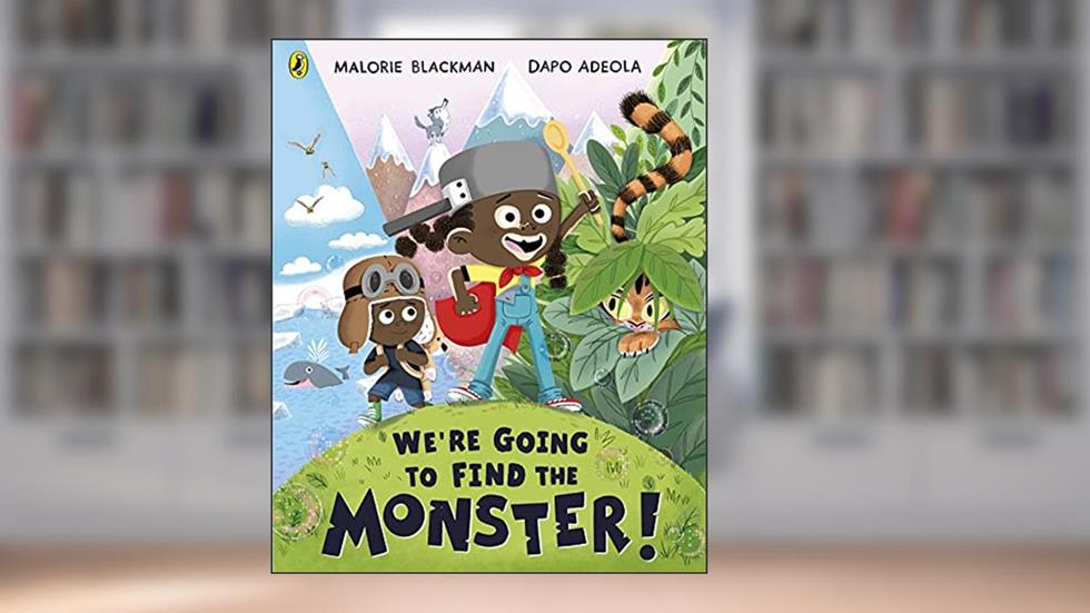 We're Going to Find the Monster, written by Malorie Blackman