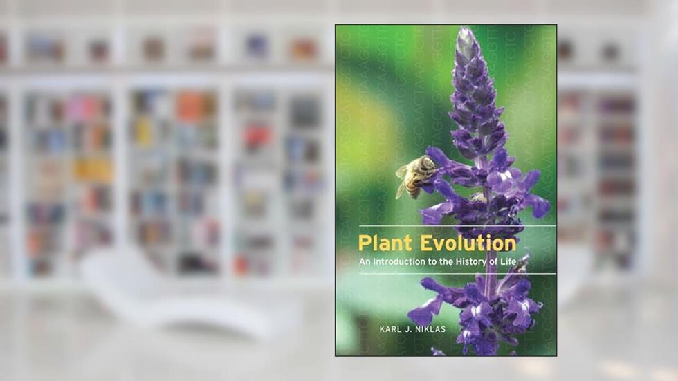 Plant Evolution: An Introduction to the History of Life, written by Karl J. Niklas
