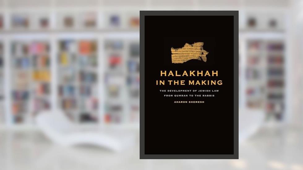 Halakhah in the Making: The Development of Jewish Law from Qumran to the Rabbis (Volume 6) (Taubman Lectures in Jewish Studies), written by Aharon Shemesh