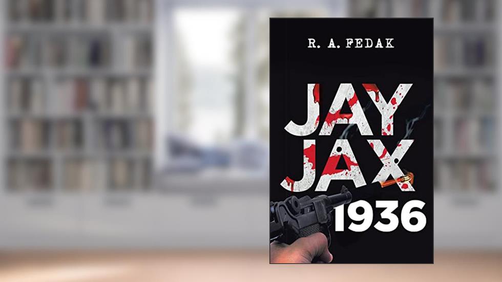 Jay Jax 1936, written by R. A. Fedak