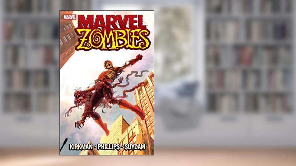 Marvel Zombies, written by Robert Kirkman