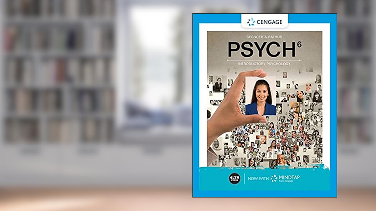 PSYCH (with MindTap, 1 term Printed Access Card), written by Spencer A. Rathus