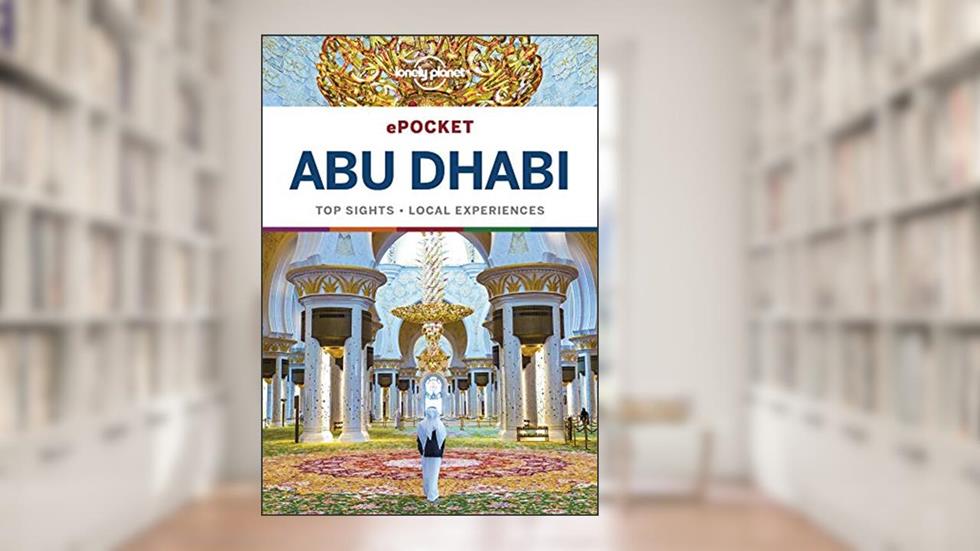 Lonely Planet Pocket Abu Dhabi (Pocket Guide), written by Jessica Lee