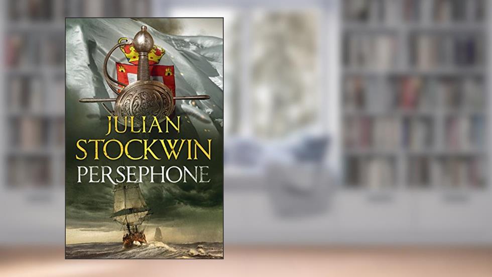 Persephone: Thomas Kydd 18, written by Julian Stockwin