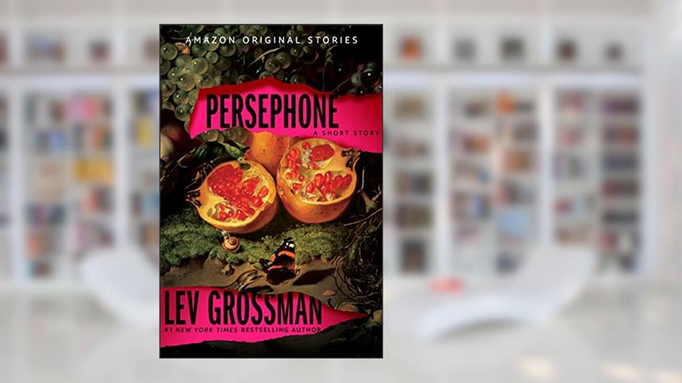 Persephone (Into Shadow collection), written by Lev Grossman