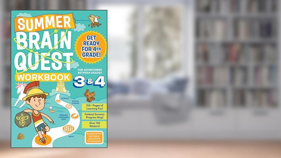 Summer Brain Quest: Between Grades 3 & 4, written by Workman Publishing; Persephone Walker; Claire Piddock