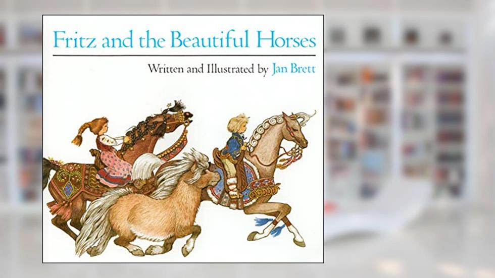Fritz and the Beautiful Horses (Sandpiper Books), written by Jan Brett