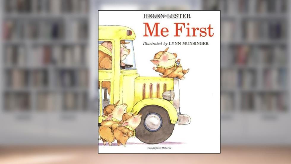 Me First (Sandpiper paperbacks), written by Helen Lester