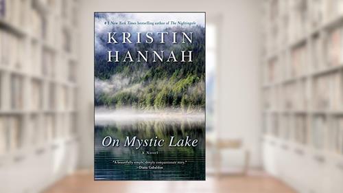 Cover from On Mystic Lake: A Novel (Ballantine Reader's Circle), written by Kristin Hannah
