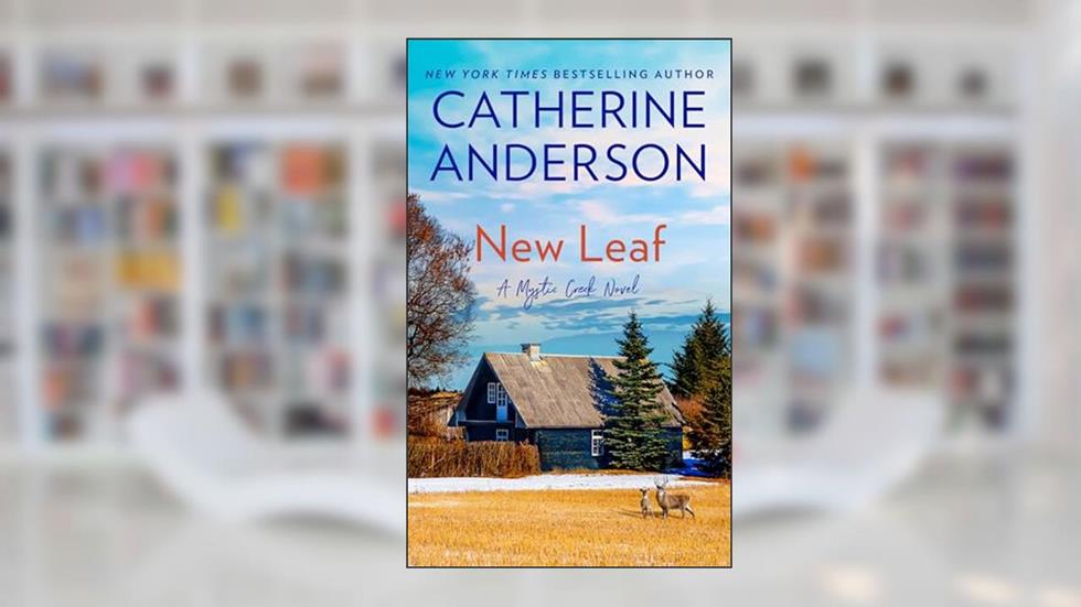 New Leaf (Mystic Creek), written by Catherine Anderson