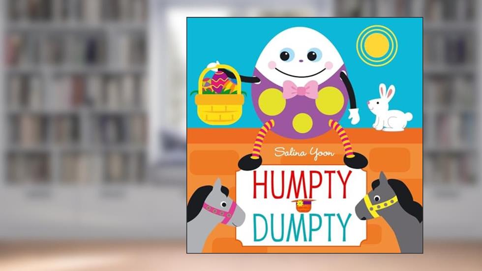 Humpty Dumpty, written by Salina Yoon