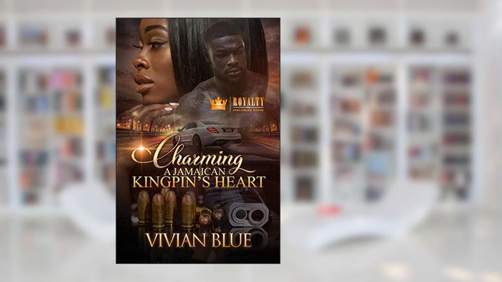 Charming a Jamaican Kingpin's Heart, written by Vivian Blue