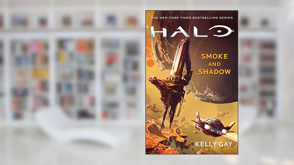 Halo: Smoke and Shadow, written by Kelly Gay