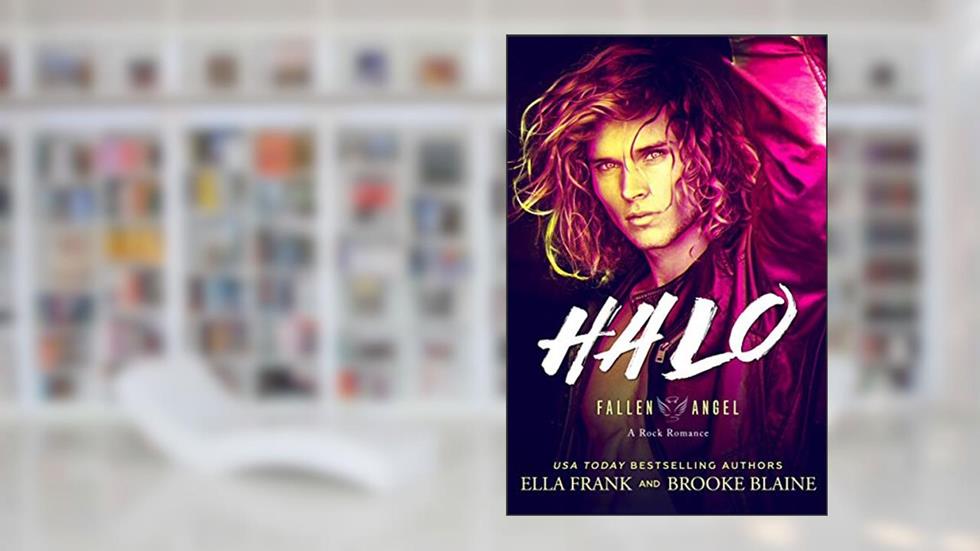 HALO (Fallen Angel Book 1), written by Ella Frank; Brooke Blaine