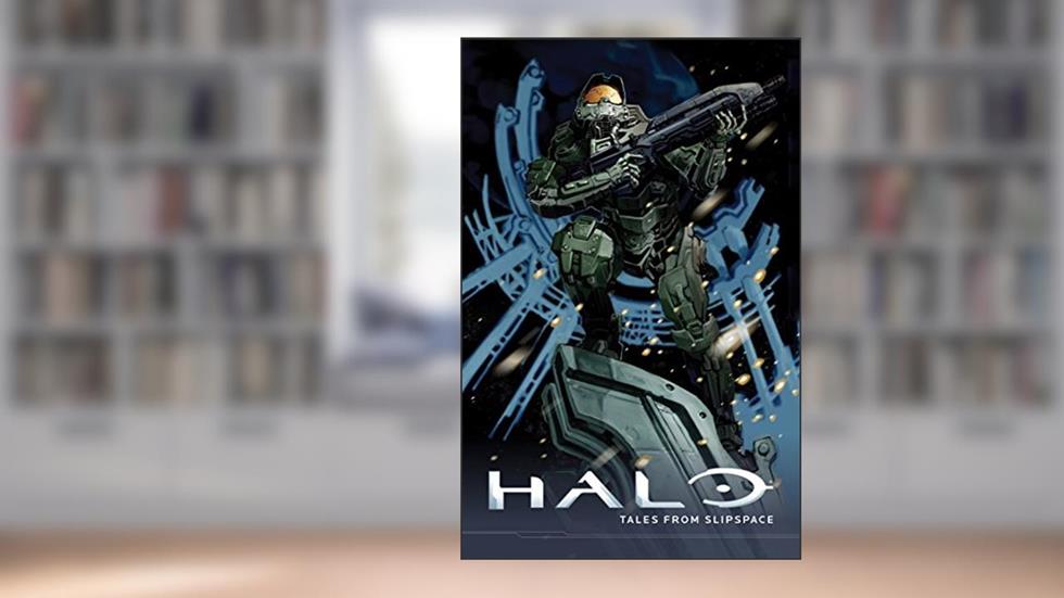 Halo: Tales from Slipspace, written by Various