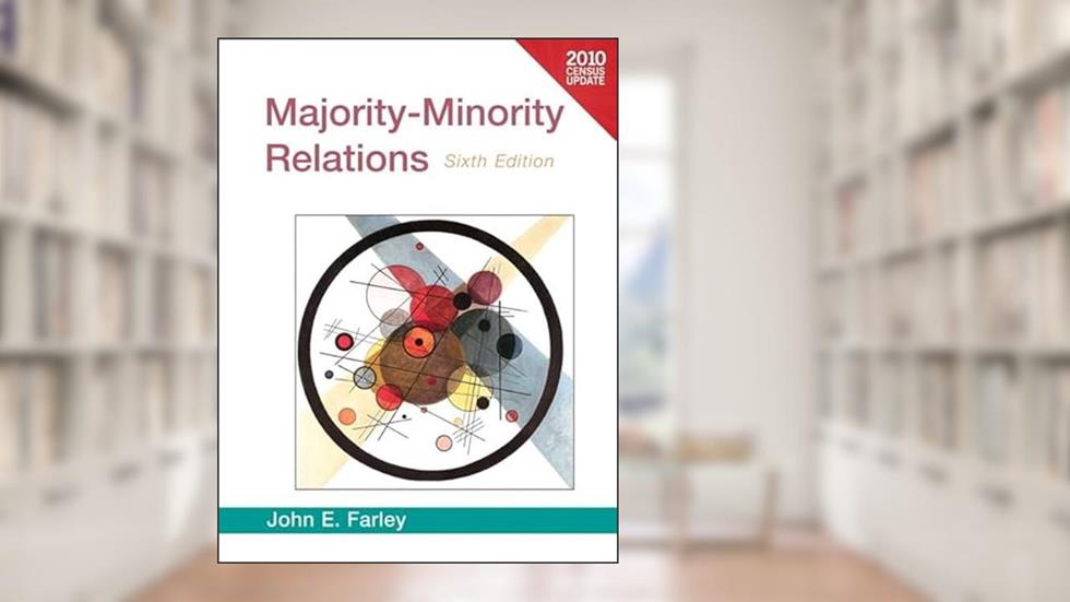 Majority-Minority Relations Census Update, written by John Farley