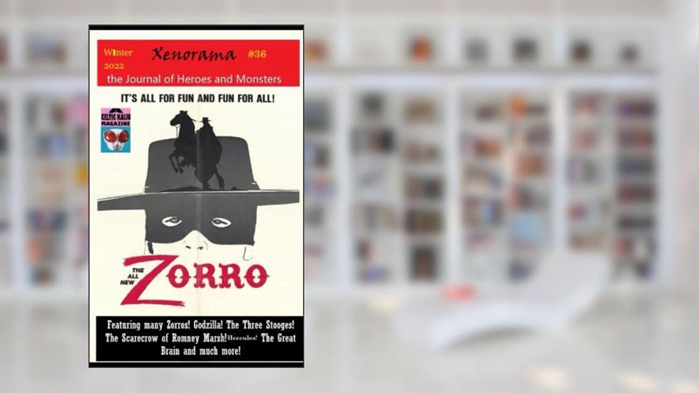 Xenorama #36: The Journal of Heroes and Monsters, written by David McRobie; Bryan Kuriawa; Jim Walsh