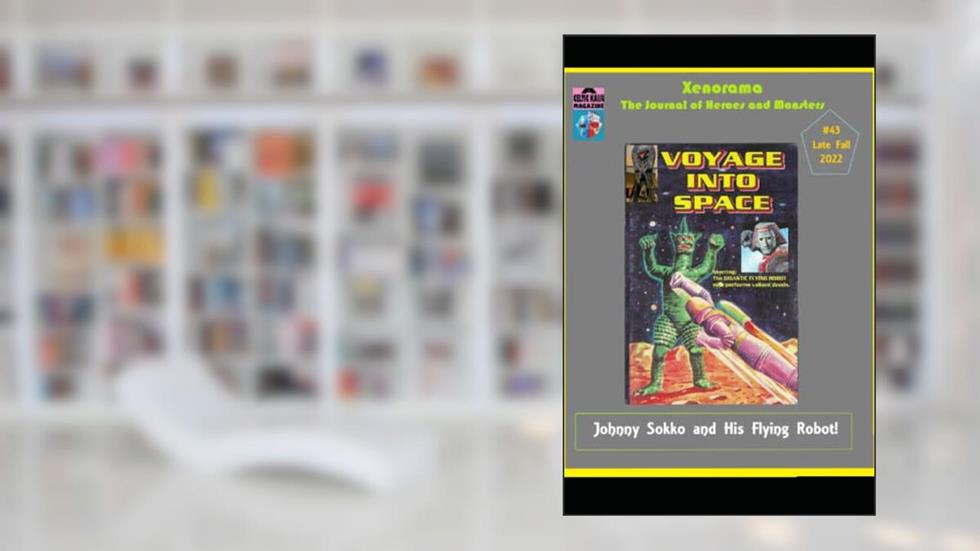 Xenorama 43: The Journal of Heroes and Monsters, written by David McRobie