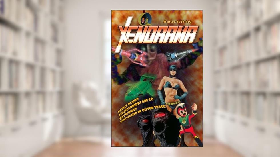 Xenorama 19 Black and White: the Journal of Heroes and Monsters, written by David McRobie