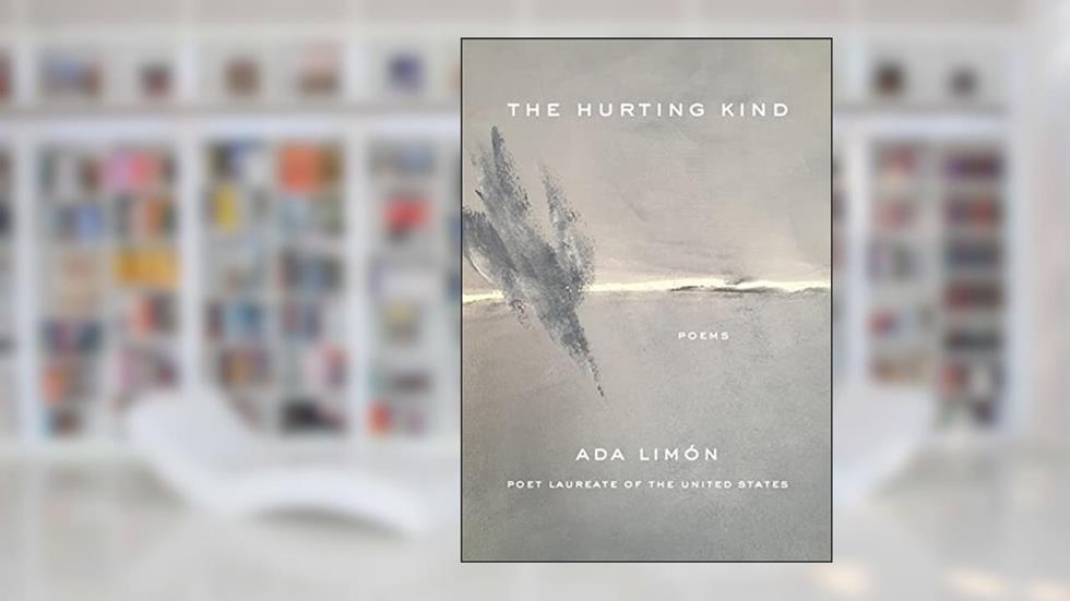 The Hurting Kind, written by Ada Limón