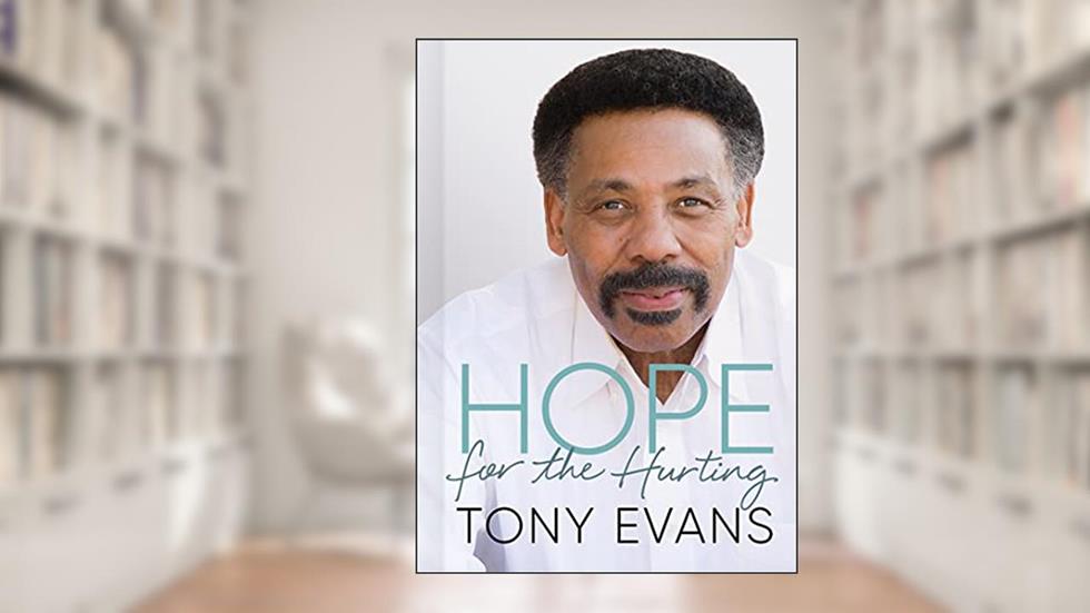 Hope for the Hurting, written by Tony Evans