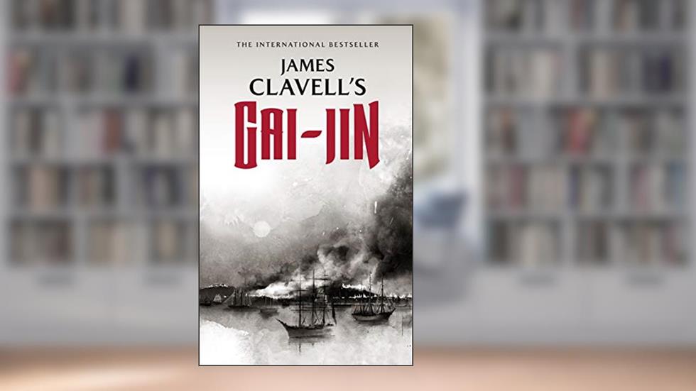 Gai-Jin (The Asian Saga Book 3), written by James Clavell