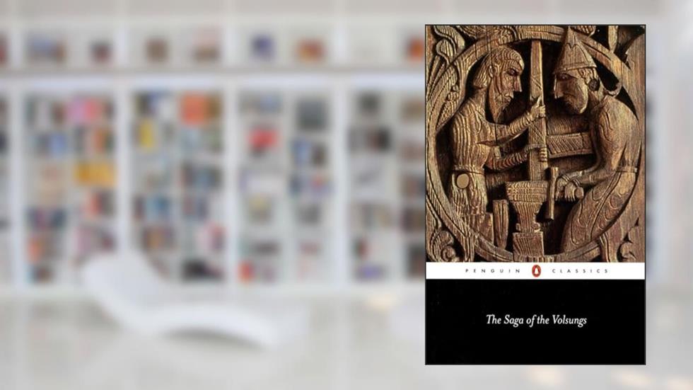 The Saga of the Volsungs (Penguin Classics), written by Jesse L. Byock; Anonymous