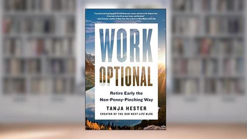 Cover from Work Optional: Retire Early the Non-Penny-Pinching Way, written by Tanja Hester