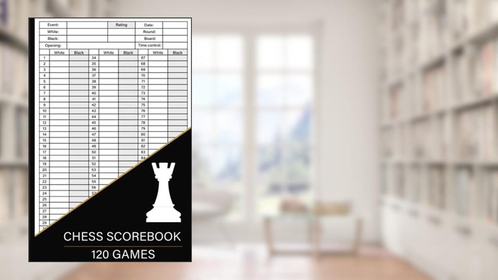 Chess Scorebook: 100 Games Sheets, Chess Notation Book, Chess Annotation Log Notebook Chess Workbook, Moves Tracking Journal, 100 Moves, written by Lizzee Lipsey