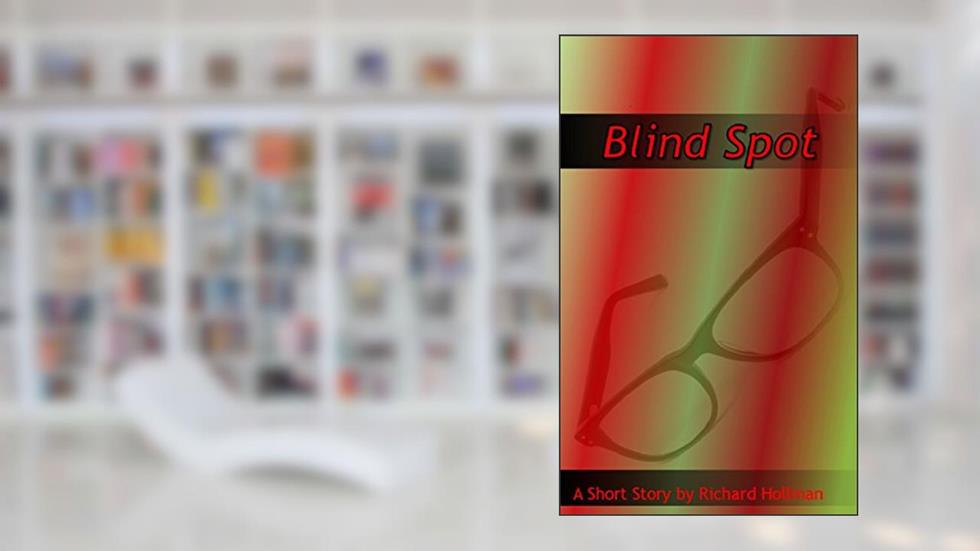 Blind Spot, written by Richard Hollman