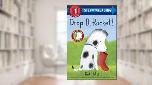 Cover from Drop It, Rocket! (Step into Reading), written by Tad Hills