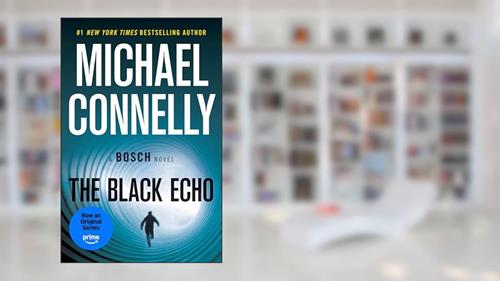 Cover from The Black Echo: A Novel (A Harry Bosch Novel Book 1), written by Michael Connelly