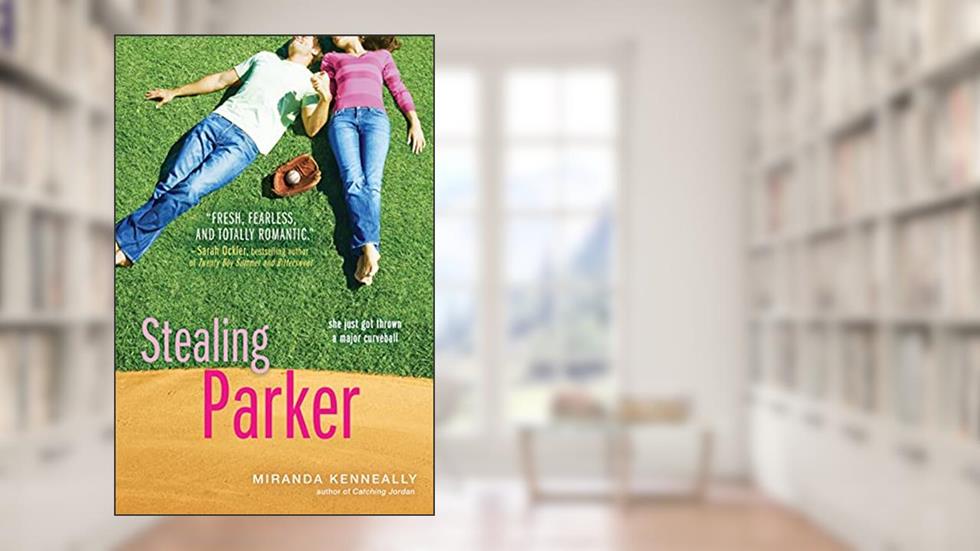Stealing Parker (Hundred Oaks, 2), written by Miranda Kenneally