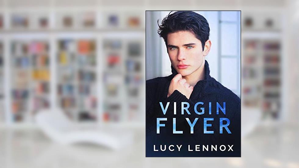 Virgin Flyer, written by Lucy Lennox