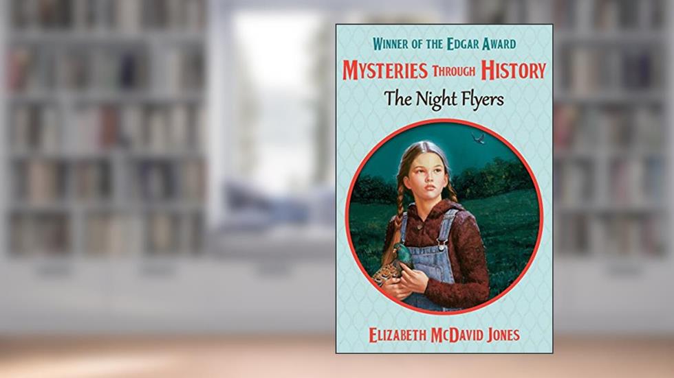 The Night Flyers (Mysteries through History), written by Elizabeth McDavid Jones