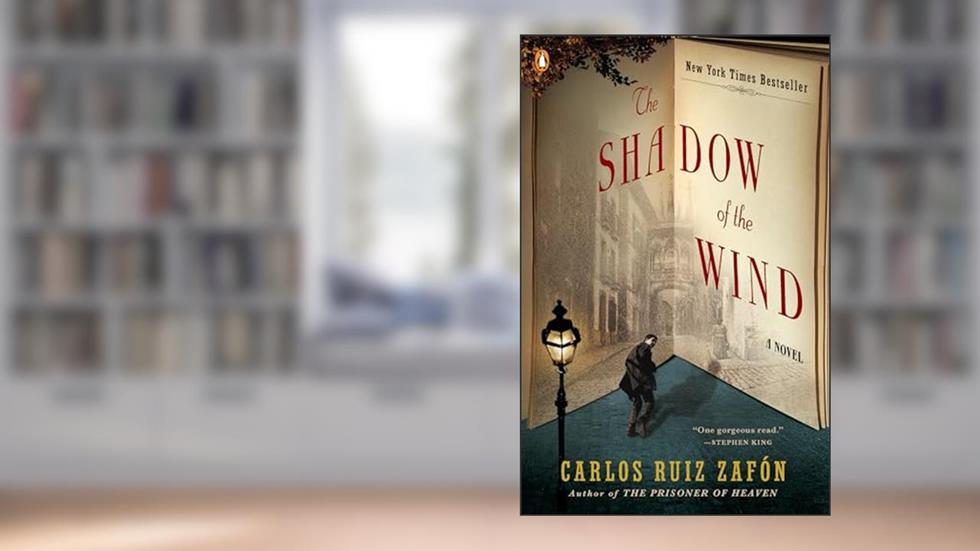 The Shadow of the Wind (The Cemetery of Forgotten Books), written by Carlos Ruiz Zafón