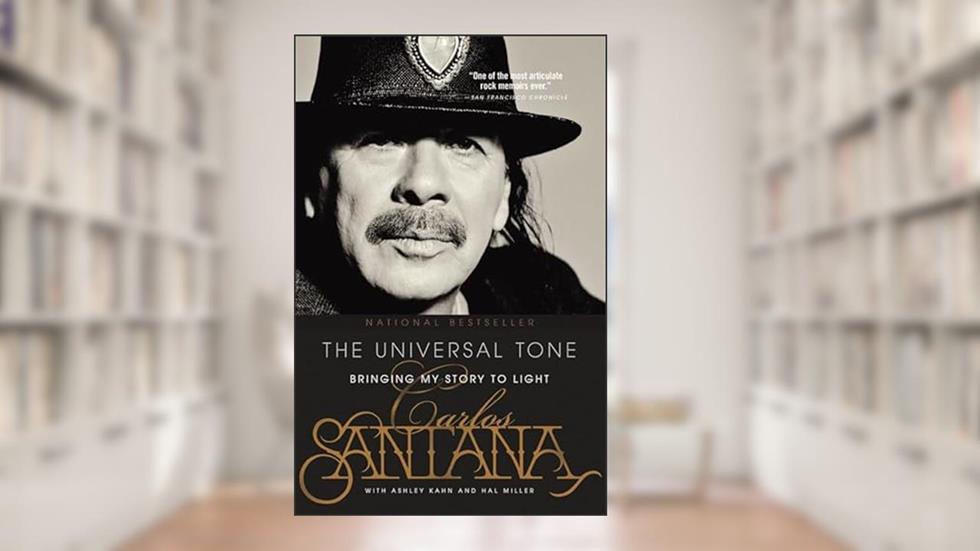 The Universal Tone: Bringing My Story to Light, written by Carlos Santana