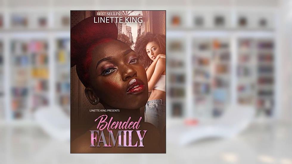 Blended Family, written by Linette King
